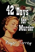 Cover: 42 Days for Murder - Black Curtain Press