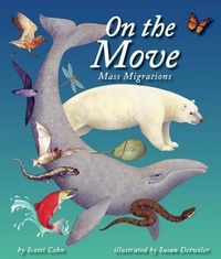 Enlarge image Cover: On the Move: Mass Migrations - Arbordale Publishing