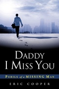Cover: Daddy I Miss You - Xulon Press