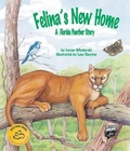 Cover: Felina's New Home: A Florida Panther Story - Arbordale Publishing