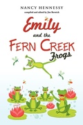 Cover: Emily and the Fern Creek Frogs - Xulon Press