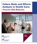 Cover: Failure Mode and Effects Analysis in Health Care: Proactive Risk Reduction - Joint Commission Resources