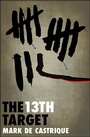 Cover: The 13th Target - Poisoned Pen Press