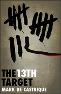 Cover: The 13th Target - Poisoned Pen Press