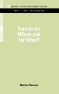 Bild: Forests for Whom and for What? - Resources for the Future Press (RFF Press)