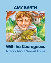 Enlarge image Cover: Will the Courageous - Loving Healing Press