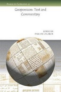 Enlarge image Cover: Geoponicon: Text and Commentary - Gorgias Press