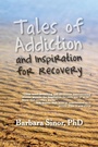 Cover: Tales of Addiction and Inspiration for Recovery - Loving Healing Press