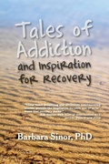 Bild: Tales of Addiction and Inspiration for Recovery - Loving Healing Press