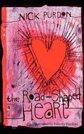 Cover: The Road-Shaped Heart - Loving Healing Press
