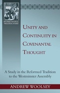 Cover: Unity and Continuity in Covenantal Thought - Reformation Heritage Books
