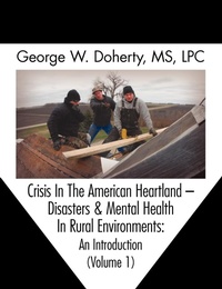 Abbildung von: Crisis in the American Heartland - Loving Healing Press