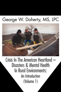 Abbildung von: Crisis in the American Heartland - Loving Healing Press