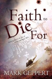 Enlarge image Cover: Faith to Die for - Whitaker House,U.S.