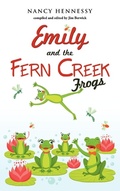 Cover: Emily and the Fern Creek Frogs - Xulon Press