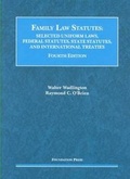 Cover: Family Law Statutes, Selected Uniform Laws, Federal Statutes, State Statutes, and International Treaties - Foundation Press