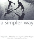 Cover: Simpler Way - Berrett-Koehler Publishers