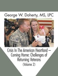 Cover: Crisis in the American Heartland -- Coming Home - Loving Healing Press