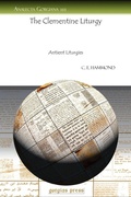 Cover: The Clementine Liturgy - Gorgias Press