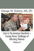 Cover: Crisis in the American Heartland -- Coming Home - Loving Healing Press