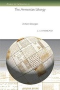 Cover: The Armenian Liturgy - Gorgias Press