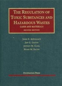 Bild: The Regulation of Toxic Substances and Hazardous Wastes - Foundation Press
