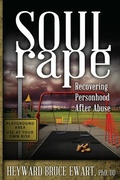 Cover: Soul Rape - Loving Healing Press