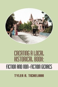 Enlarge image Cover: Creating a Local Historical Book - Loving Healing Press