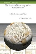 Cover: The Irenaeus Testimony to the Fourth Gospel - Gorgias Press