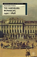 Cover: The Habsburg Monarchy, 1490-1848 - Red Globe Press