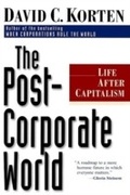 Cover: Post-Corporate World - Berrett-Koehler Publishers