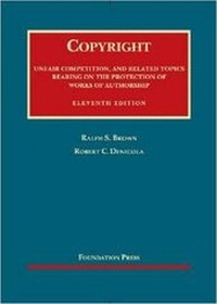 Enlarge image Cover: Copyright, Unfair Competition, and Related Topics - Foundation Press