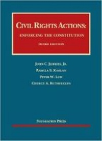 Enlarge image Cover: Civil Rights Actions: Enforcing the Constitution - Foundation Press