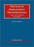 Cover: The Law of Employment Discrimination - Foundation Press