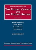 Cover: Hart and Wechsler's the Federal Courts and the Federal System 6th, 2013 Supplement - Foundation Press