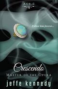 Cover: Master of the Opera, Act 6: Crescendo - eOriginals