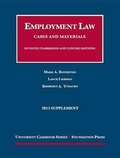 Cover: Employment Law, Cases and Materials, 7th, 2013 Supplement - Foundation Press