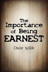 Abbildung von: The Importance of Being Earnest - SIMON & BROWN