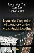 Cover: Dynamic Properties of Concrete Under Multi-Axial Loading - Nova Science Publishers Inc
