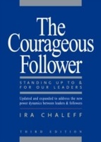 Abbildung von: The Courageous Follower - Berrett-Koehler Publishers
