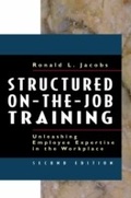 Cover: Structured On-the-Job Training - Berrett-Koehler Publishers