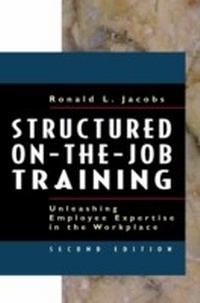 Enlarge image Cover: Structured On-the-Job Training - Berrett-Koehler Publishers