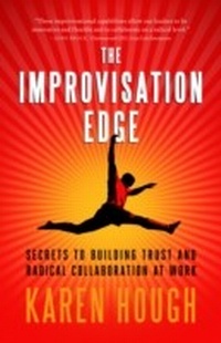 Enlarge image Cover: The Improvisation Edge - Berrett-Koehler Publishers