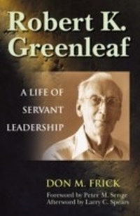 Abbildung von: Robert K. Greenleaf - Berrett-Koehler Publishers