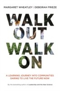 Cover: Walk Out Walk On - Berrett-Koehler Publishers