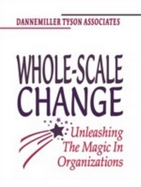 Enlarge image Cover: Whole-Scale Change - Berrett-Koehler Publishers