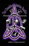 Cover: The Chronicles of an American Boudica- Family, Friends and Funerals - Independent Publisher