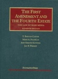 Cover: The First Amendment and the Fourth Estate - Foundation Press