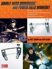 Abbildung von: Double Bass Drumming and Power Fills Workout - Cherry Lane Music Co ,U.S.