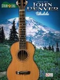 Cover: John Denver - Strum & Sing Ukulele - Cherry Lane Music Co ,U.S.